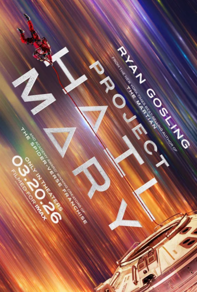 Movie poster for Project Hail Mary

Starring Ryan Gosling. Coming out in march 2026